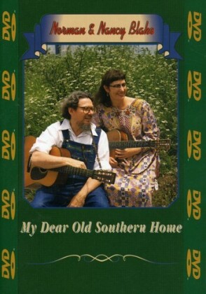 Blake Norman And Nancy - My dear old southern home