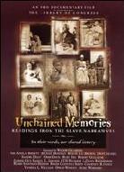 Unchained Memories - Readings from the Slave Narratives