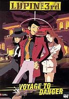 Lupin the 3rd - Voyage to danger (Uncut)