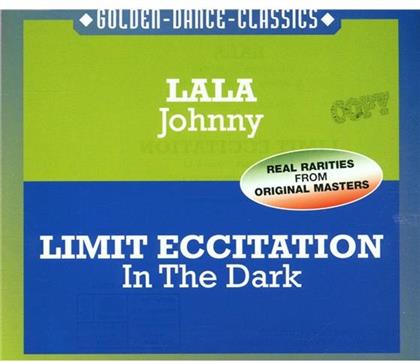 Lala & Limit Eccitation - Johnny & In The Dark