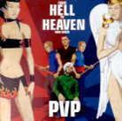 PVP (Chlyklass) - From Hell To Heaven And Back