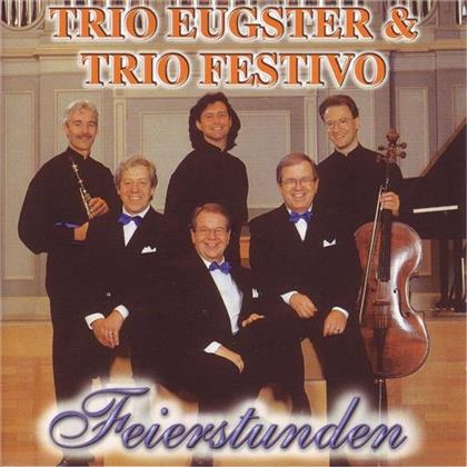 Trio Eugster/Festivo - Feierstunden
