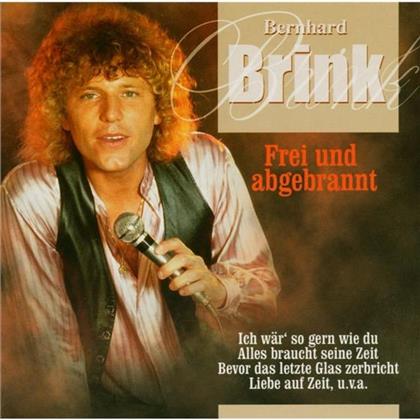 Bernhard Brink - Frei Und Abgebrannt