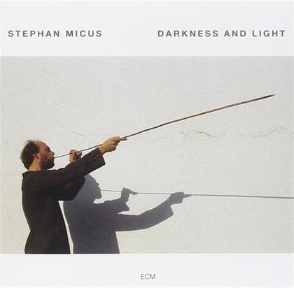 Stephan Micus - Darkness And Light