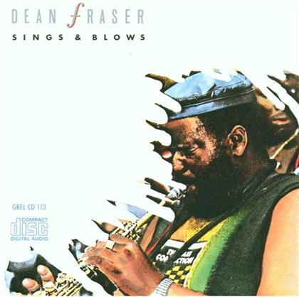Dean Fraser - Sings & Blows