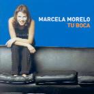 Marcela Morelo - Tu Boca
