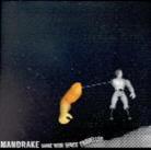 Mandrake - Shake Your Space Traveller