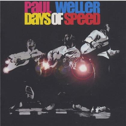Paul Weller - Days Of Speed - Live