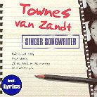 Townes Van Zandt - Singer/Songwriter