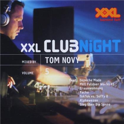 Xxl Clubnight - Vol. 5 - Mixed By Tom Novy