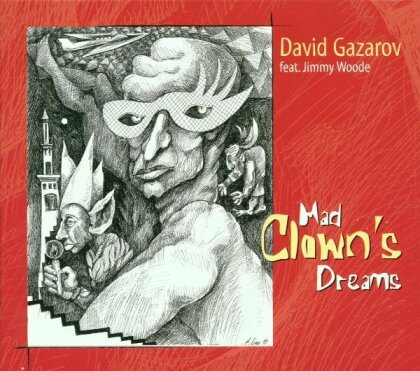 David Gazarov - Mad Clown's Dreams