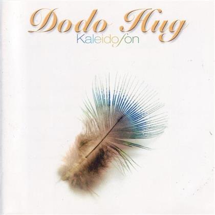 Dodo Hug - Kaleidofon