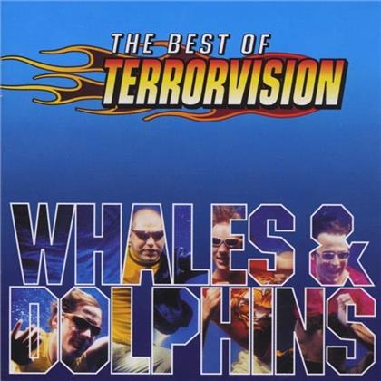 Terrorvision - Whales & Dolphins - Best Of
