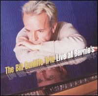 Bill Cunliffe - Live At Bernie's