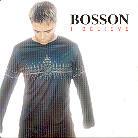 Bosson - I Believe