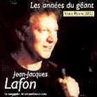 Jean-Jacques Lafon - Les Annees Du Geant