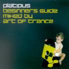 Platipus - Beginners Guide - Mixed By Art Of Trance