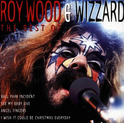 Roy Wood - Best Of Roy Wood And Wizzard 74-76