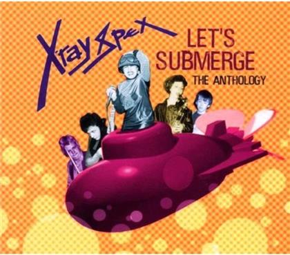 X-Ray Spex - Anthology - Let's Submerge (2 CD)