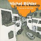 Michel Bühler - Rue De La Roquette - Best Of 69-80