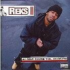 Reks - Along Came The Chosen