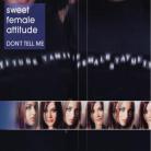 Sweet Female Attitude - Don't Tell Me