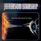 Jefferson Starship - Across The Sea Of Suns