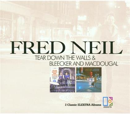 Fred Neil - Tear Down The Walls/Bleeker And Macdo...