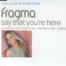 Fragma - Say That You're There - Limited