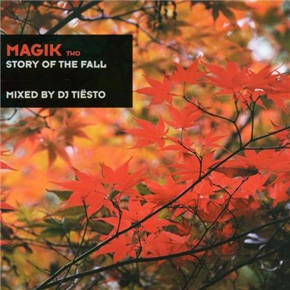 Tiesto DJ - Magik 2 - Story Of The Fall