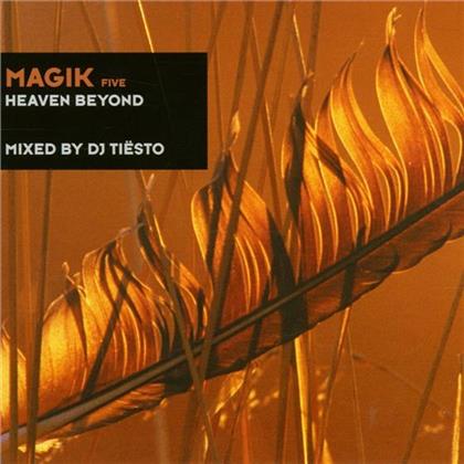 Tiesto DJ - Magik 5 - Heaven Beyond