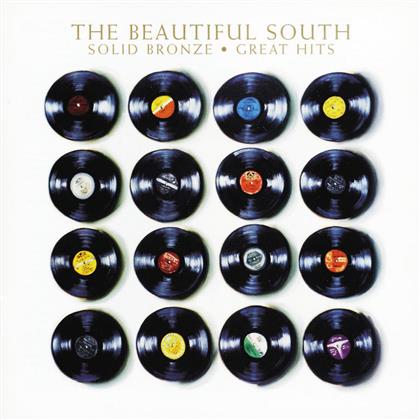 The Beautiful South - Solid Bronze - Gr. Hits