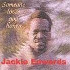 Jackie Edwards - Someone Loves You Honey