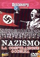 Nazismo - La cospirazione occulta