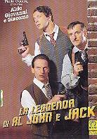 La leggenda di Al, John e Jack - Aldo, Giovanni & Giacomo (2002)