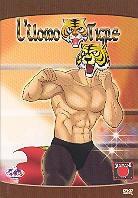 L'uomo tigre Vol. 3 - Tiger mask
