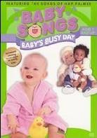 Baby Songs: - Baby's busy day