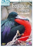 Equateur / Galapagos - La pureté originelle - DVD Guides