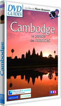 Cambodge - Le royaume des nuances (DVD Guides)