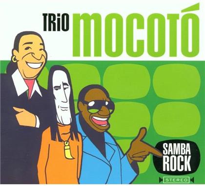 Trio Mocoto - Samba Rock