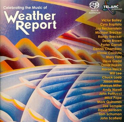 Tribute To Weather Report - Various - Celebrating The Music Of Weather Report (SACD)