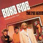Bona Fide - Poe House