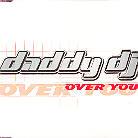Daddy Dj - Over You