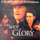 Mark Knopfler (Dire Straits) - A Shot At Glory - OST