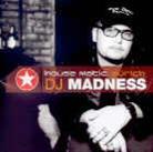 DJ Madness - House Matic Zürich