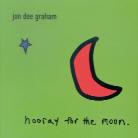 Jon Dee Graham - Hooray For The Moon