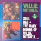 Willie Mitchell - Soul Bag/Many Moods Of