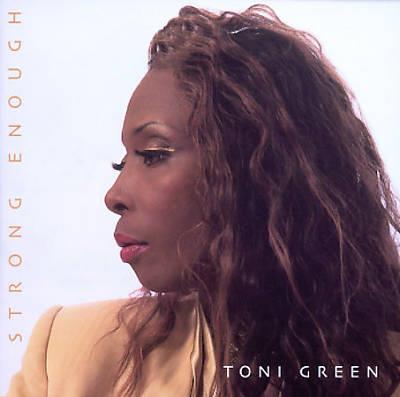 Toni Green - Strong Enough
