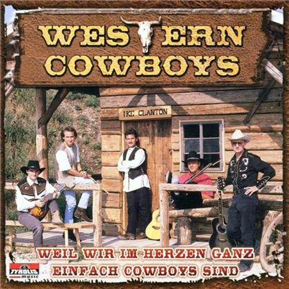 Western Cowboys - Weil Wir Im Herzen Ganz Einfach Cowboys