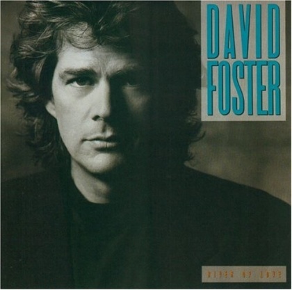 David Foster - River Of Love